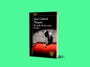 Viajar_a_Colombia_desde_casa. El_ruido_de_las_cosas_al_caer